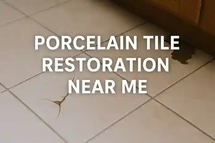 Porcelain Tile Restoration by Local Experts